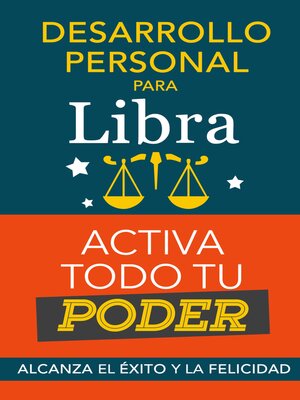 cover image of Desarrollo personal para Libra--Activa todo tu Poder